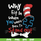 DR00042-Why fit in when you were born to stand out svg, png, dxf, eps file DR00042.jpg