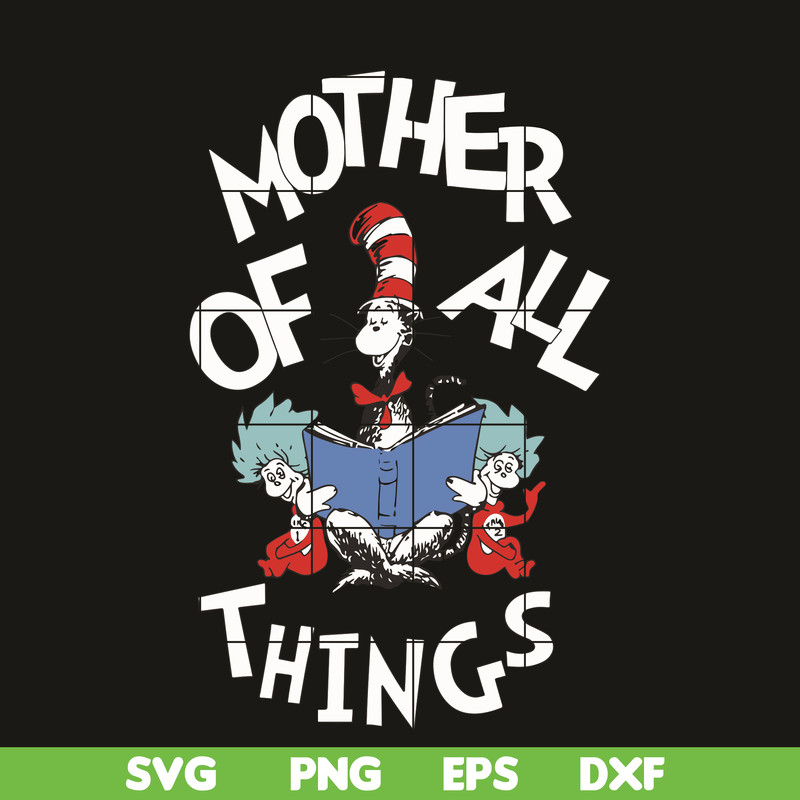 DR05012110-Mother of all things svg, The Cat in the Hat svg, dr svg, png, dxf, eps digital file DR0501210.jpg