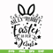 FN00051-Silly rabbit Easter is for Jesus svg, png, dxf, eps file FN00051.jpg