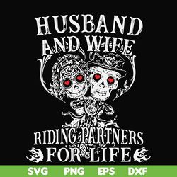 Husband and wife riding partners for life svg, png, dxf, eps file FN000523
