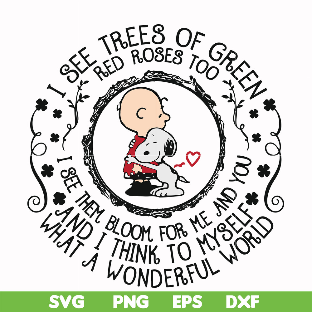 FN00055-I see trees of green red roses too and I think to myself svg, png, dxf, eps file FN00055.jpg