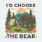 ChampionSVG-0605241027-id-choose-the-bear-tik-tok-trend-svg-0605241027png.jpeg