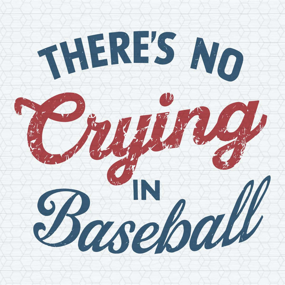 ChampionSVG-There’s-No-Crying-In-Baseball-SVG-–-Funny-Baseball-Quote-SVG-PNG,-Cricut-File.jpg