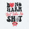 ChampionSVG-Do-Know-Harm-But-Take-No-Shit-Funny-Quotes-SVG.jpg