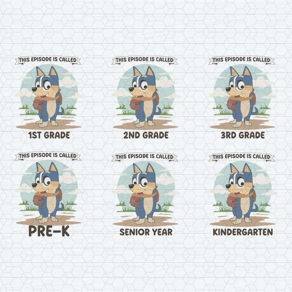 ChampionSVG-Bluey-Back-To-School-First-Day-Of-School-SVG-Bundle.jpg