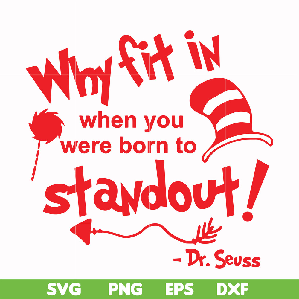 DR00030-Why fit in when you were born to standout svg, png, dxf, eps file DR00030.jpg