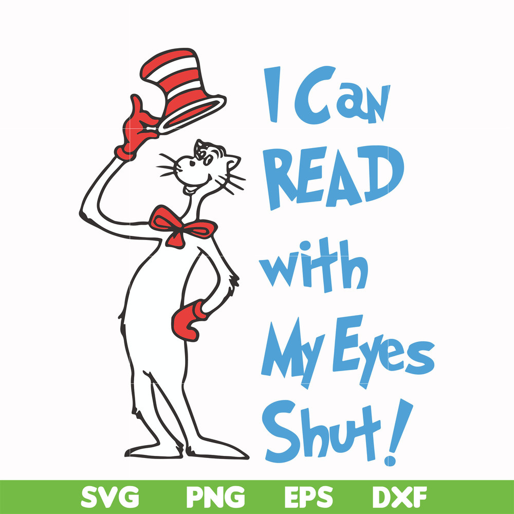 DR00054-I can read with my eyes shut svg, png, dxf, eps file DR00054.jpg