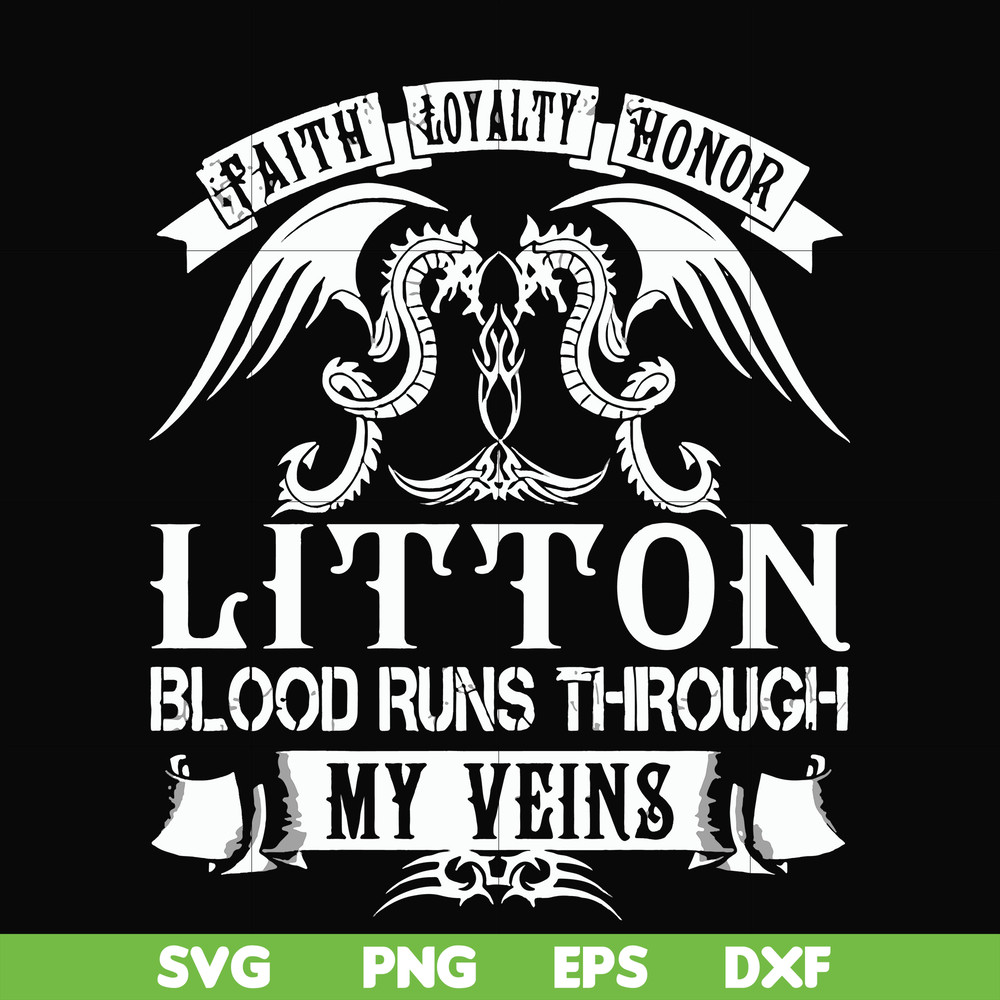 FN000242-Litton blood runs through my veins svg, png, dxf, eps file FN000242.jpg
