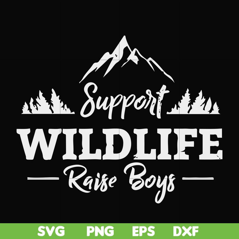 FN000674-Support wildlife raise boys svg, png, dxf, eps file FN000674.jpg