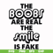 FN000676-The boobs are real the smile is fake svg, png, dxf, eps file FN000676.jpg