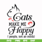 FN000679-Cats make me happy people not so much svg, png, dxf, eps file FN000679.jpg