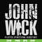 FN000771-John wick svg, png, dxf, eps file FN000771.jpg