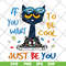 FN11062122- Cool cat if you svg, png, dxf, eps digital file FN11062122.jpg
