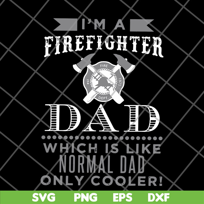 FTD03062114-Fathers Day Firefighter Dad svg, png, dxf, eps digital file FTD03062114.jpg