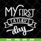 FTD04052108-My first fathers day svg, Fathers day svg, png, dxf, eps digital file FTD04052108.jpg