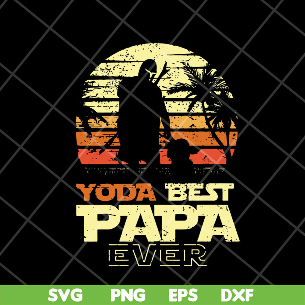 FTD05052106-Yoda best papa ever svg, Fathers day svg, png, dxf, eps digital file FTD05052106.jpg