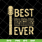 FTD07052116-best dad ever svg, png, dxf, eps digital file FTD07052116.jpg