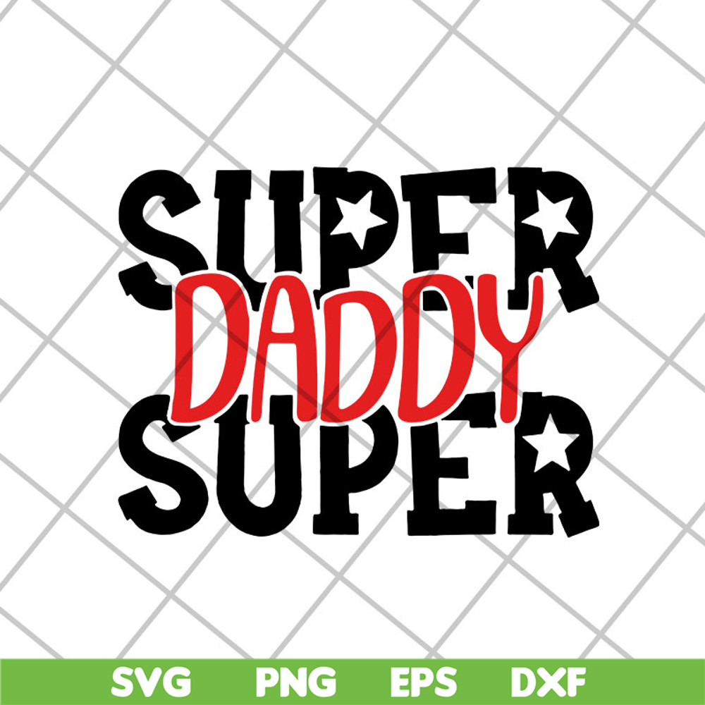 FTD13052116-supper daddy svg, png, dxf, eps digital file FTD13052116.jpg