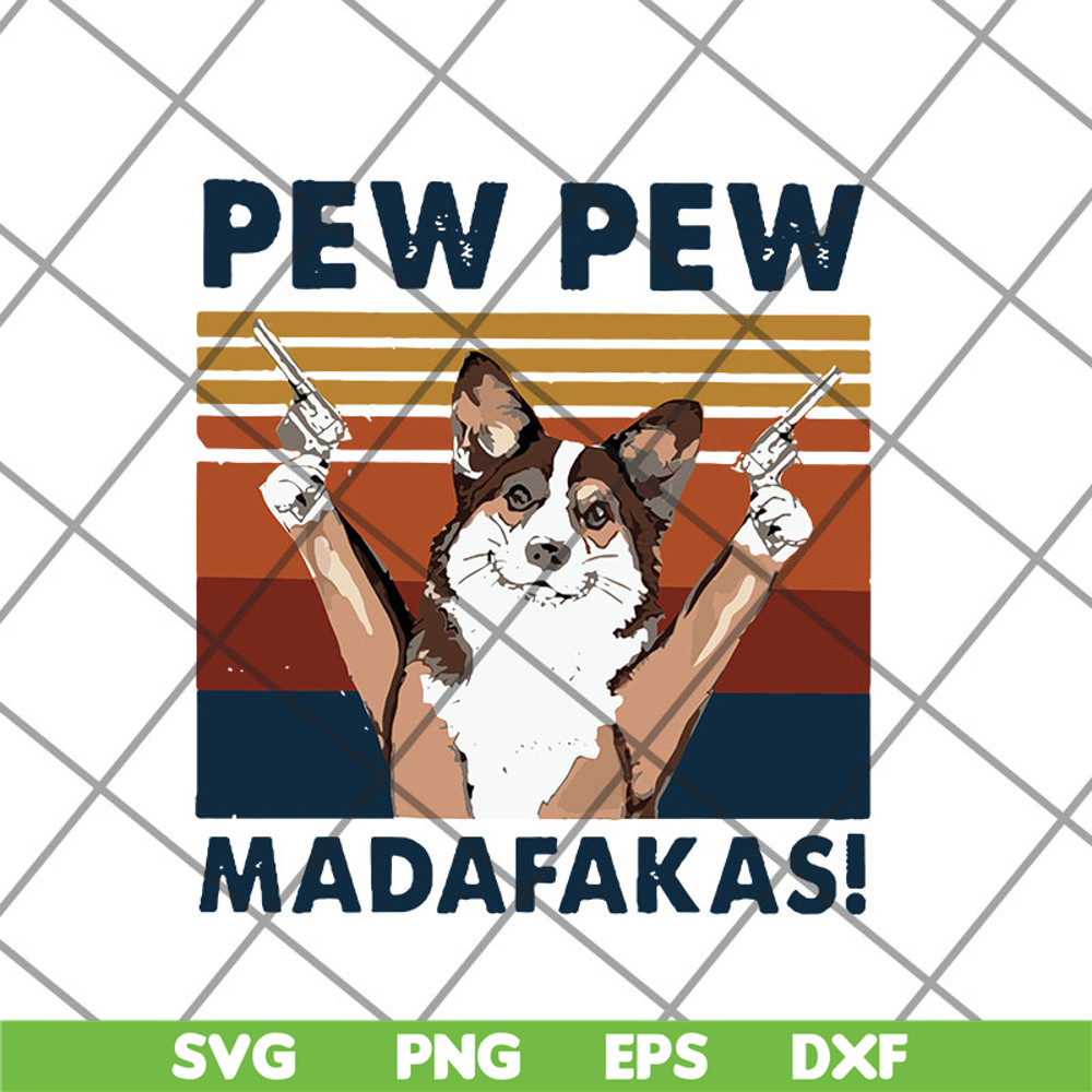 FTD14052103- pew pew madafakas svg, png, dxf, eps digital file FTD14052103.jpg