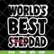 FTD27052114-World best stepdad svg, png, dxf, eps digital file FTD27052114.jpg