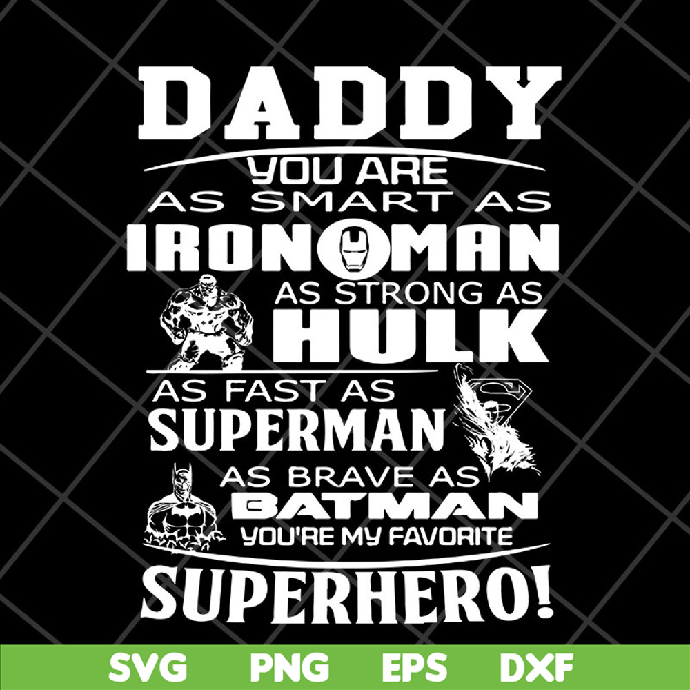 FTD2804203-Daddy you are my super hero marvel fathers day, Fathers Day svg, png, dxf, eps digital file FTD2804203.jpg