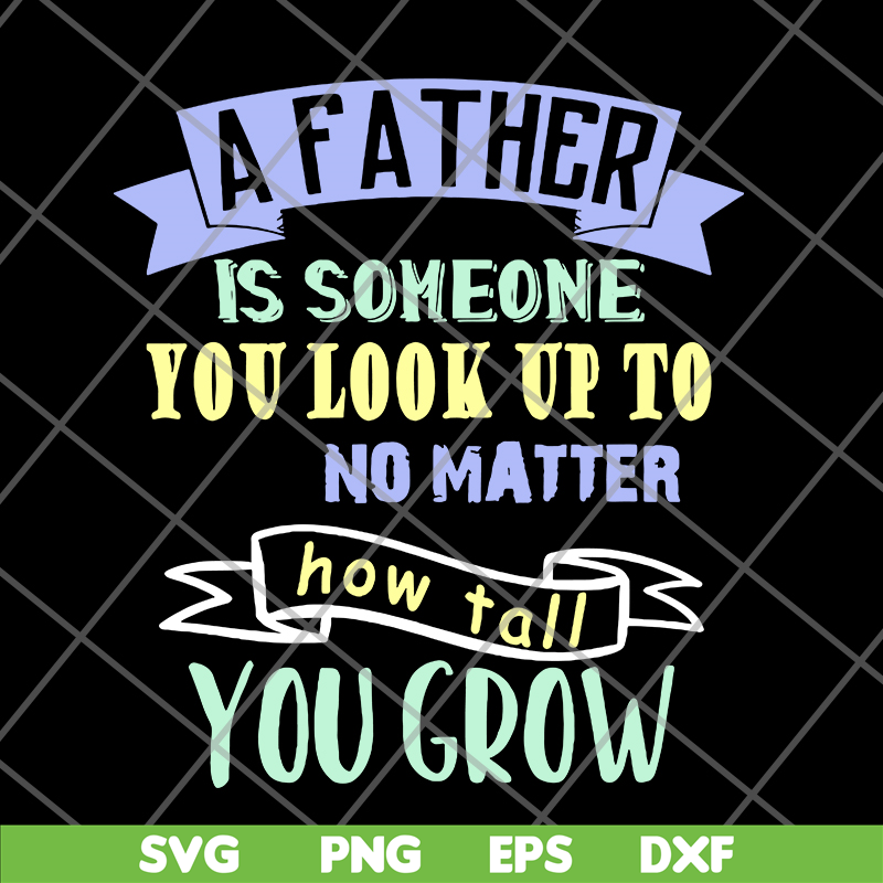 FTD28052101-a father is someone you svg, png, dxf, eps digital file FTD28052101.jpg