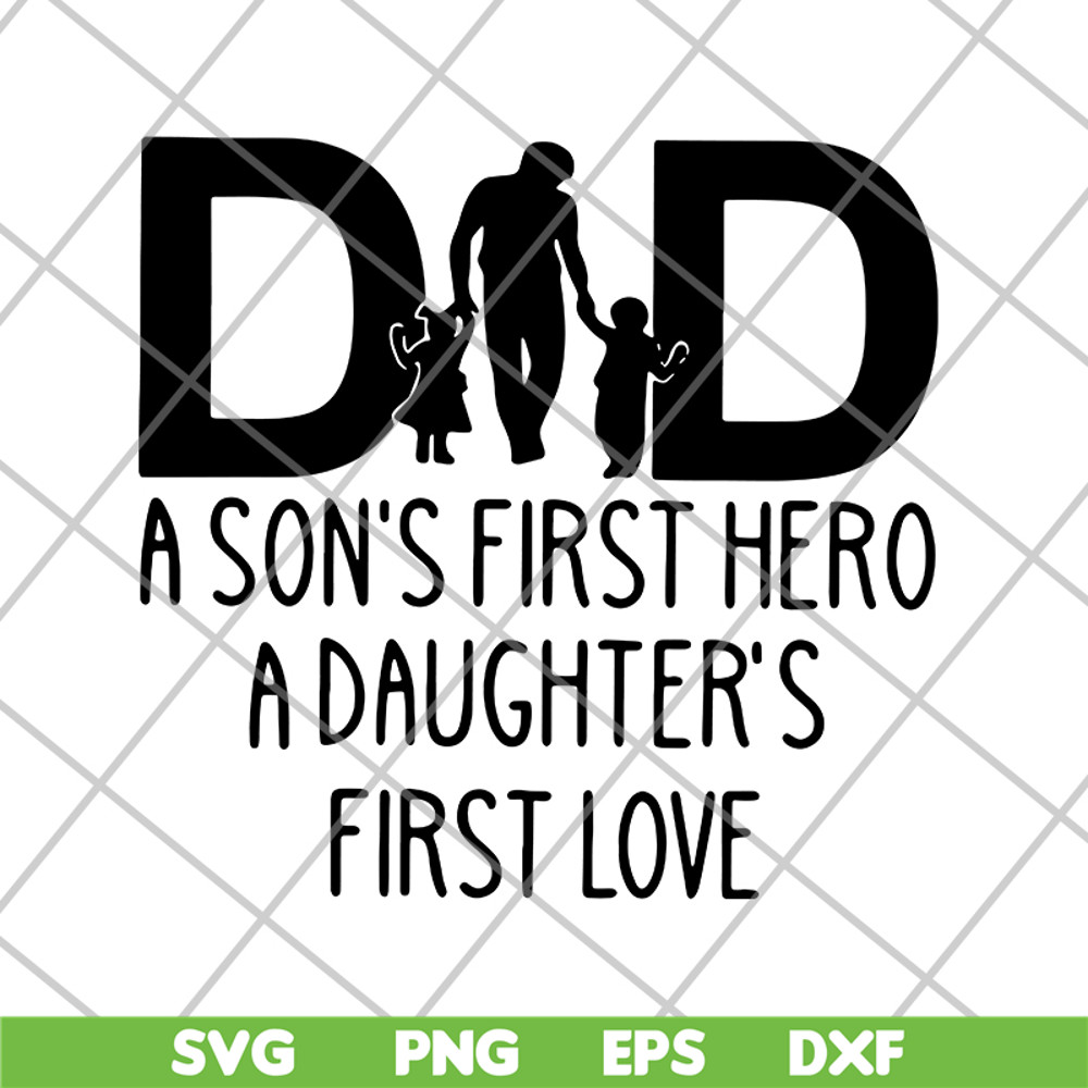 FTD28052111-Dad a son's first hero svg, png, dxf, eps digital file FTD28052111.jpg