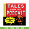HLW0015-Tales from the podcast svg, png, dxf, eps, digital file HLW0015.jpg