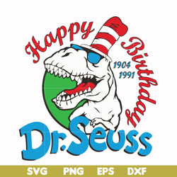 happy birthday dr.seuss svg, png, dxf, eps file dr00016