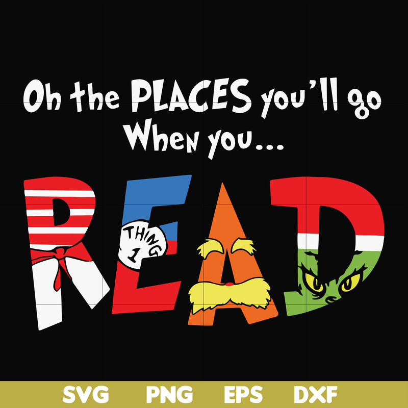 DR000167-Oh the places you'll go when you read svg, png, dxf, eps file DR000167.jpg