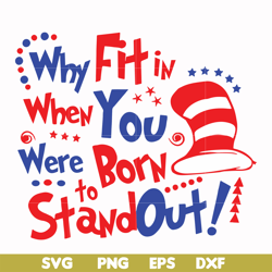 why fit in when you were born to stand out svg, png, dxf, eps file dr00023