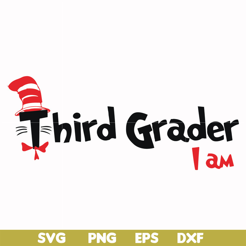 DR00066-Third grader I am svg, png, dxf, eps file DR00066.jpg