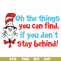 oh the things you can find if you don't stay behind svg, png, dxf, eps file dr00073