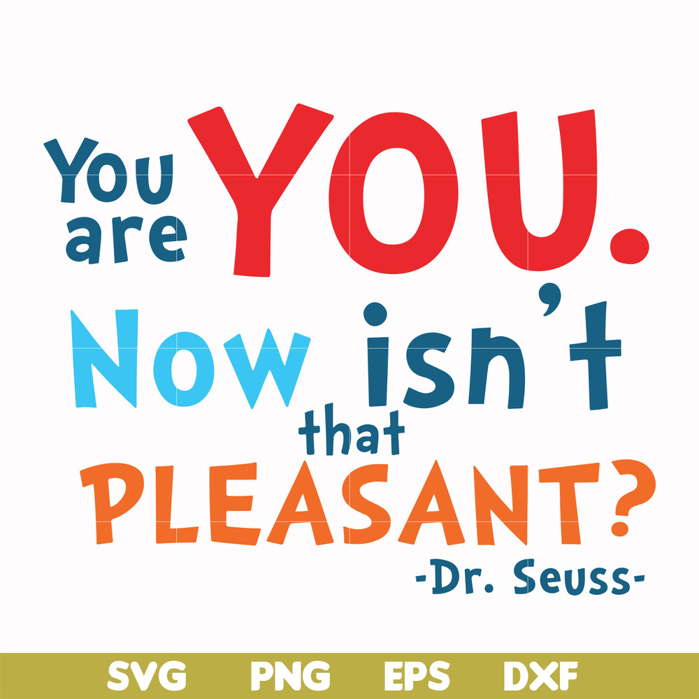 DR00086-You are you now isn't that pleasant svg, png, dxf, eps file DR00086.jpg