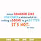 DR00088-Unless someone like you cares a whole awful lot nothing is going to get better it's not svg, png, dxf, eps file DR00088.jpg