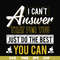 FN000139-I can't answer that for you just do the best you can svg, png, dxf, eps file FN000139.jpg