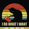 FN000142-I do what I want svg, png, dxf, eps file FN000142.jpg