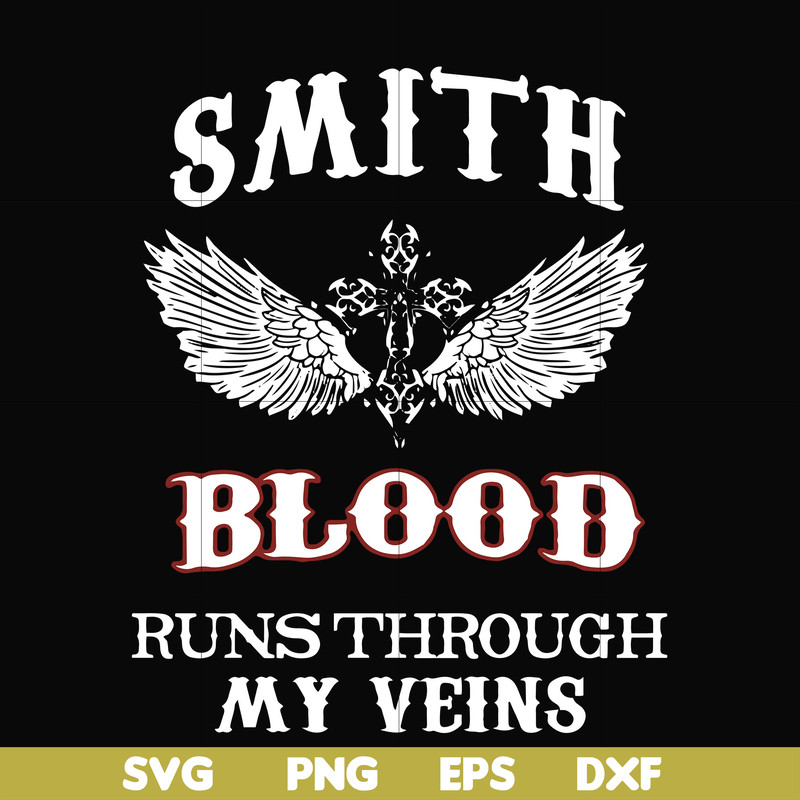 FN000172-Smith blood runs through my veins svg, png, dxf, eps file FN000172.jpg