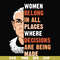 FN000276-Women belong in all places where decisions are being made svg, png, dxf, eps file FN000276.jpg