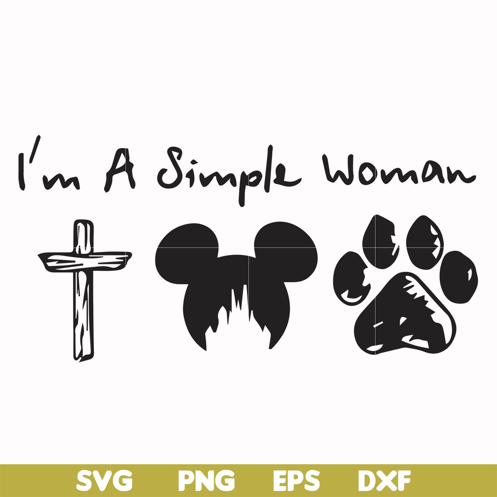 FN000301-I'm a simple woman svg, png, dxf, eps file FN000301.jpg