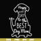 FN000306-Happy mother;s day to the best dog mom svg, png, dxf, eps file FN000306.jpg