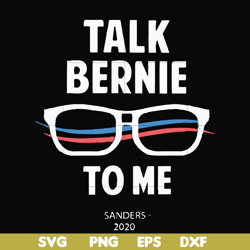 talk bernie to me svg, png, dxf, eps file fn000352