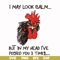 FN000383-I may look calm but in my head I've pecked you 3 times svg, png, dxf, eps file FN000383.jpg