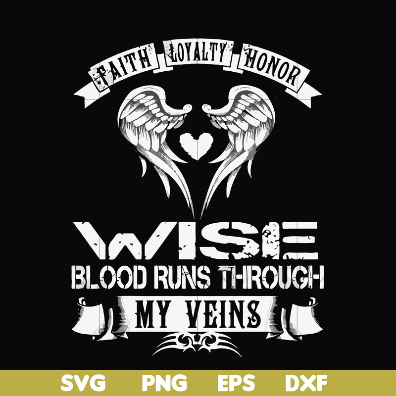 FN000480-Wise blood runs through my veins svg, png, dxf, eps file FN000480.jpg