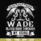 FN000504-Wade blood runs through my veins svg, png, dxf, eps file FN000504.jpg