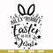 FN00051-Silly rabbit Easter is for Jesus svg, png, dxf, eps file FN00051.jpg