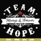 FN000520-Team always & Forever hope svg, png, dxf, eps file FN000520.jpg