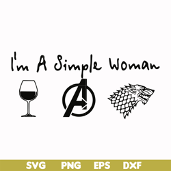 i'm a simple woman svg, png, dxf, eps file fn000528