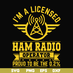 i'm a licensed ham radio operator proud to be the 0,2 svg, png, dxf, eps file fn000546