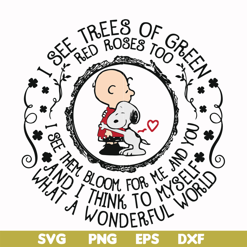 FN00055-I see trees of green red roses too and I think to myself svg, png, dxf, eps file FN00055.jpg